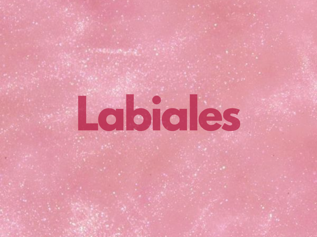 Labiales